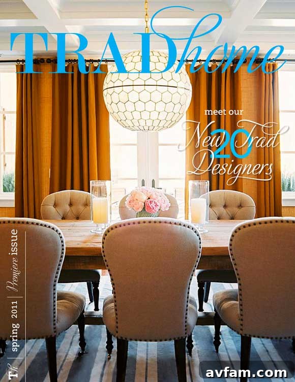 Trad Home Magazine: Meredith and Lonny Collaboration Trad Home Magazine Cover - A blend of classic and modern interior design